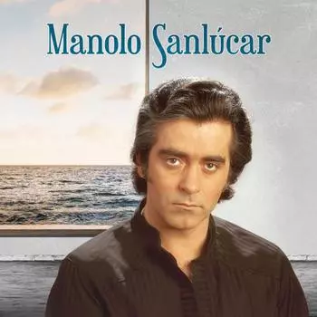 Manolo Sanlúcar (Grandes Éxitos)