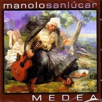 Album Manolo Sanlúcar: Medea