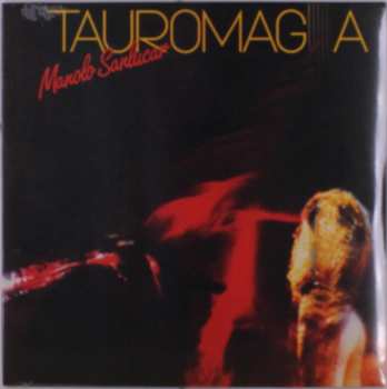 LP Manolo Sanlúcar: Tauromagia 587123