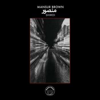 Album Mansur Brown: Shiroi