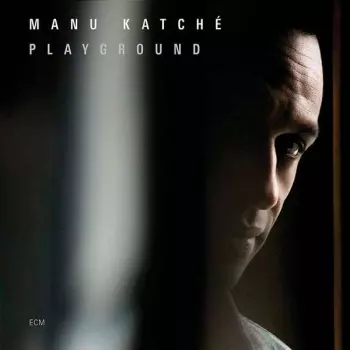 Manu Katché: Playground