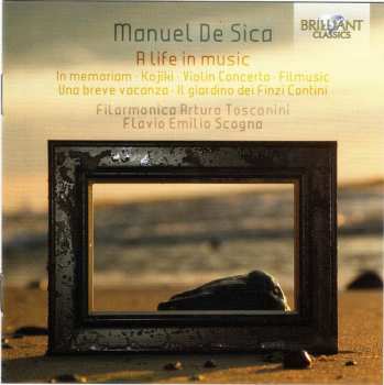 Album Flavio Scogna: A Life In Music (In Memoriam · Kojiki · Violin Concerto · Filmusic · Una Breve Vacanza · Il Giardino Del Finzi Contini)