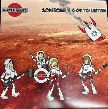 LP Maple Mars: Someone's Got To Listen 609132