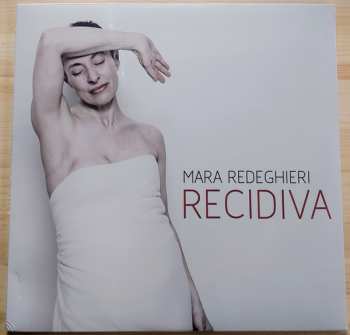 Album Mara Redeghieri: Recidiva