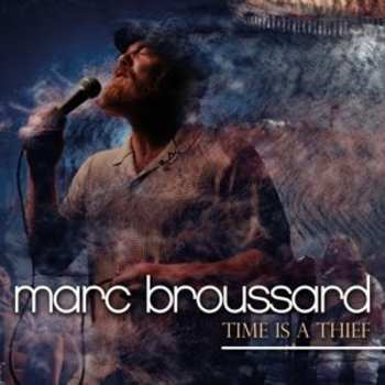 CD Marc Broussard: Time Is A Thief 640719