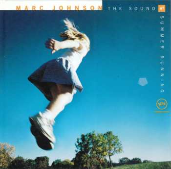 Album Marc Johnson: The Sound Of Summer Running