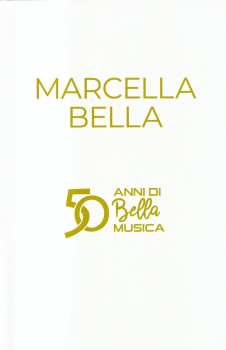 2CD Marcella Bella: 50 Anni Di Bella Musica  375255