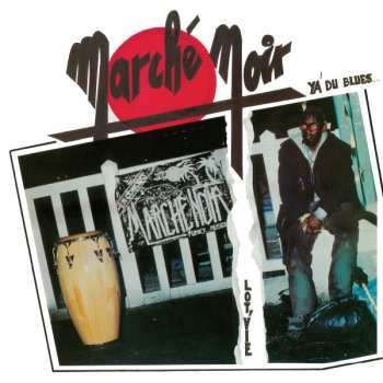 LP Marche Noir: Lot'Vie / Y'a Du Blues (Tant Pis, C'est La Vie) 552576