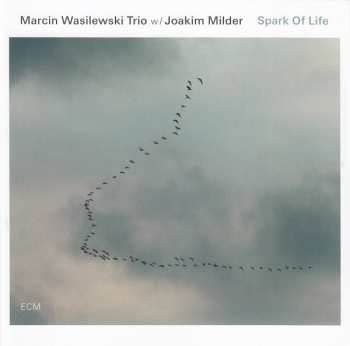 CD Marcin Wasilewski Trio: Spark Of Life 292841