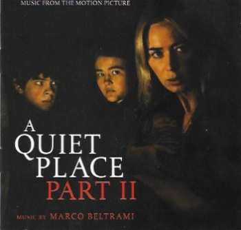 CD Marco Beltrami: A Quiet Place Part II (Music From The Motion Picture) LTD 563374