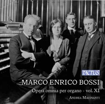 CD Marco Enrico Bossi: Opera Omnia Per Organo - Vol. XI 593486