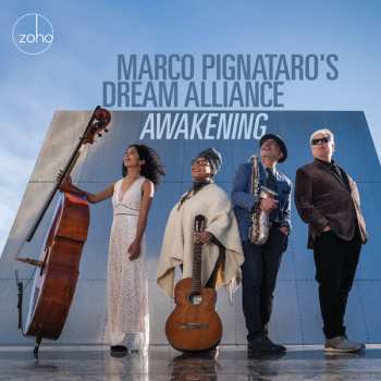 Marco Pignataro's Dream Alliance: Awakening