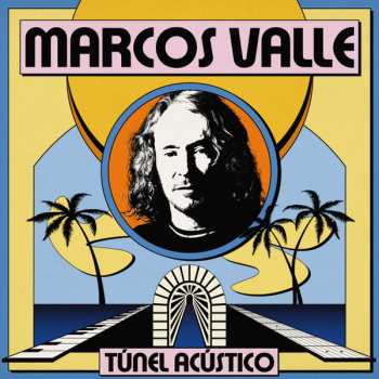 LP Marcos Valle: Túnel Acústico 636455