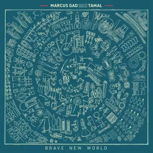 Marcus Gad: Brave New World