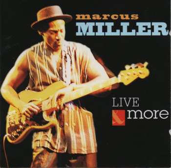 Marcus Miller: Live & More