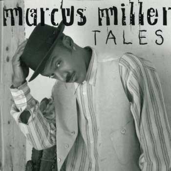 Marcus Miller: Tales