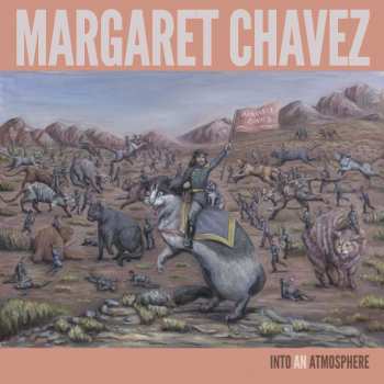 Album Margaret Chavez: Into An Atmosphere