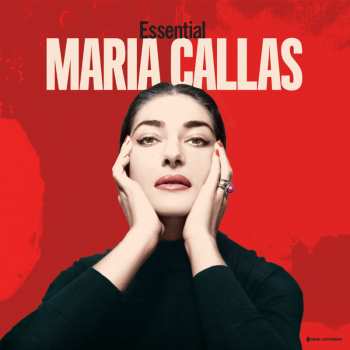 LP Maria Callas: Essential Maria Callas 559299