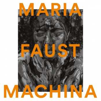 CD Maria Faust: Machina 263990