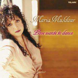 CD Maria Muldaur: Love Wants To Dance 450347