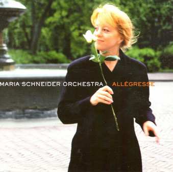 Album Maria Schneider Orchestra: Allégresse