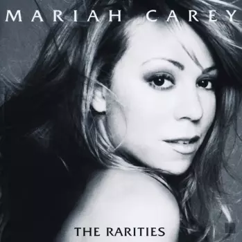 Mariah Carey: The Rarities