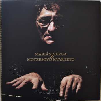 2LP Marián Varga: Marián Varga & Moyzesovo Kvarteto 542615