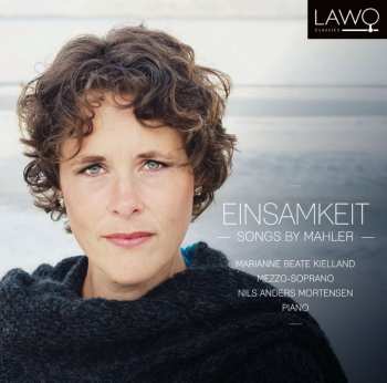 CD Marianne Beate Kielland: Einsamkeit (Songs By Mahler) 514388