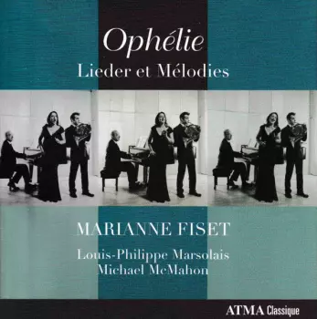 Ophélie, Lieder et Mélodies