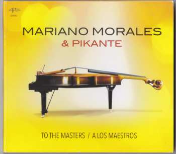 Album Mariano Morales: To The Masters / A Los Maestros