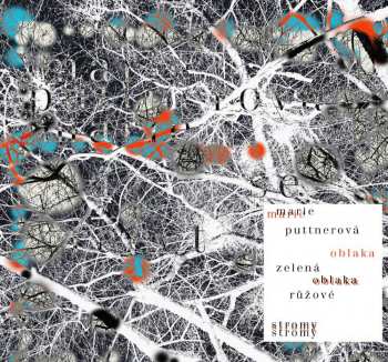 CD Marie Puttnerová: Zelená Oblaka, Růžové Stromy 653596