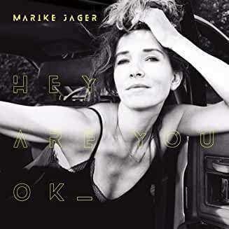 CD Marike Jager: Hey Are You Ok 101952