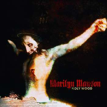 Album Marilyn Manson: Holy Wood (In the Shadow of the Valley of Death)