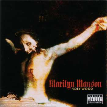 CD Marilyn Manson: Holy Wood (In The Shadow Of The Valley Of Death) 622989