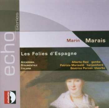 Marin Marais: Les Folies D'Espagna