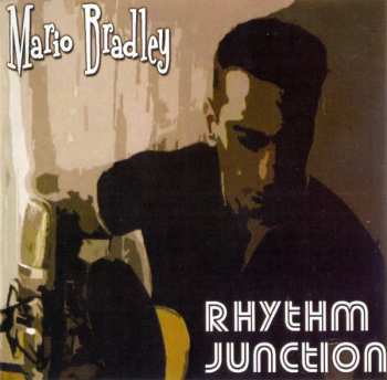 Album Mario Bradley: Rhythm Junction