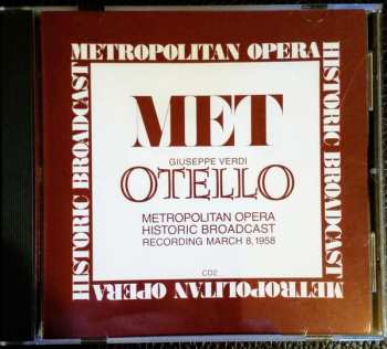 2CD Giuseppe Verdi: Otello - Metropolitan Opera Historic Broadcast Recording March 8, 1958 651066