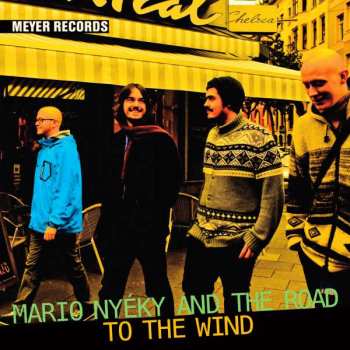 CD Mario Nyeky & The Road: To The Wind 259448