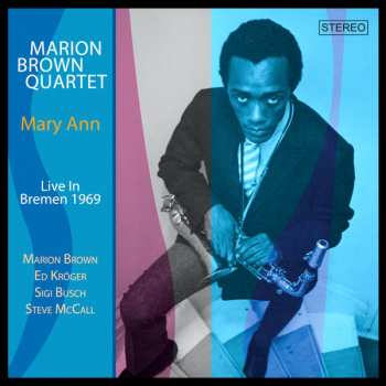 Album Marion Brown Quartet: Mary Ann (Live In Bremen 1969)