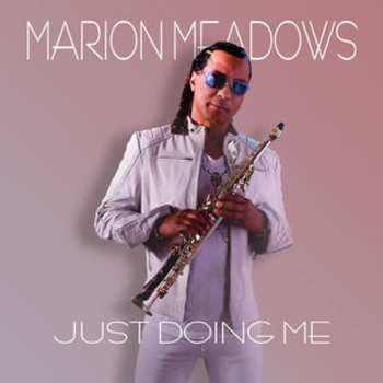 Album Marion Meadows: Just Doing Me