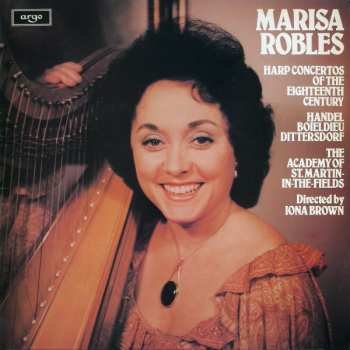 Marisa Robles: Harp Concertos Of The Eighteenth Century