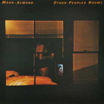 Mark-Almond: Other Peoples Rooms