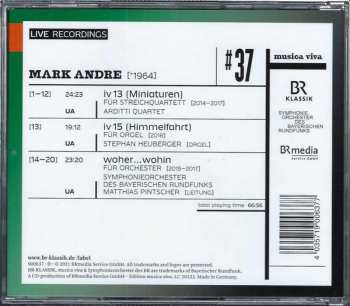 CD Mark Andre: #37 | Miniaturen / Himmelfahrt / Woher...wohin 609332