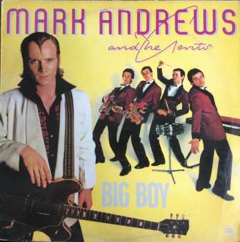 LP Mark Andrews And The Gents: Big Boy 543399