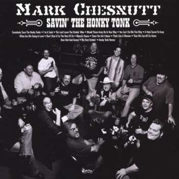 Album Mark Chesnutt: Savin' The Honky Tonk