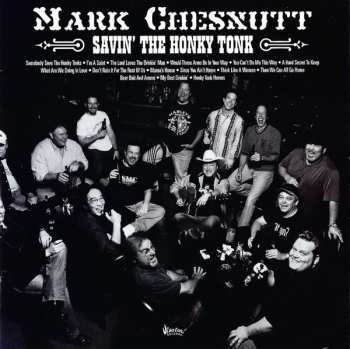 CD Mark Chesnutt: Savin' The Honky Tonk 640997