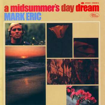 LP Mark Eric: A Midsummer's Day Dream 581727