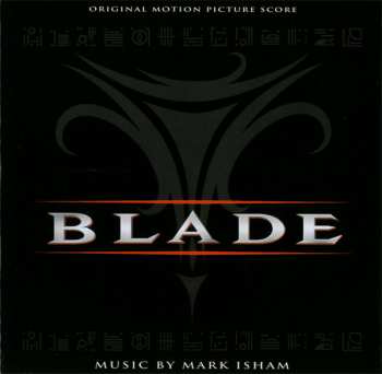 Album Mark Isham: Blade (Original Motion Picture Score)