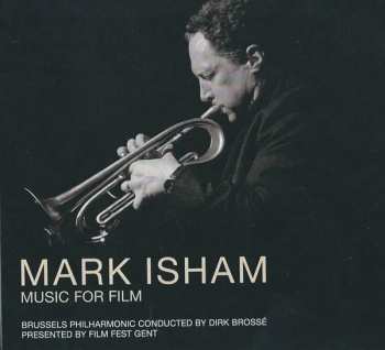 CD Mark Isham: Mark Isham: Music For Film 640130