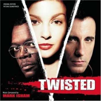 CD Mark Isham: Twisted (Original Motion Picture Soundtrack) 654394